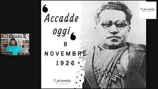 Accadde oggi 8 novembre 1926 Larresto di Antonio Gramsci [upl. by Oirramaj]