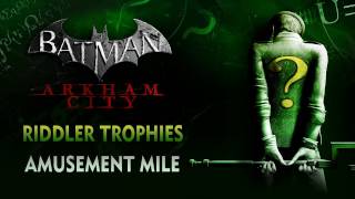 Batman Arkham City  Riddler Trophies  Amusement Mile [upl. by Romonda40]