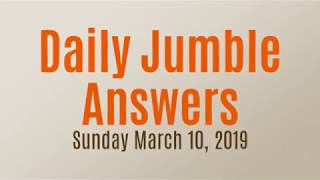 Daily Jumble March 10 2019  Jumble Answers for 3102019 [upl. by Imoen]