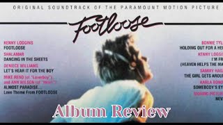 FOOTLOOSE SOUNDTRACK  ALBUM REVIEW [upl. by Boyce]