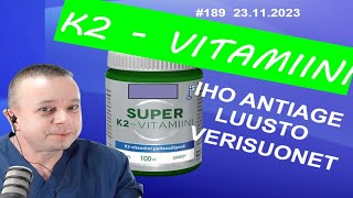 189 K2vitamiini ver20 on erittäin tärkeä [upl. by Genesa]