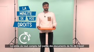 La Minute de vos Droits  Le solde de tout compte [upl. by Litman]