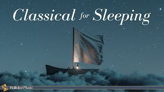 Classical Music for Sleeping  Chopin Debussy Beethoven [upl. by Enovahs]