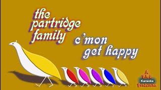 The Partridge Family David Cassidy  Cmon Get Happy  for REAL This is it  Karaoke HQ HD [upl. by Glass]