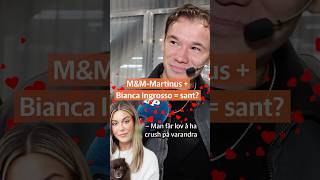 Martinus i marcusochmartinus  Bianca Ingrosso💕💘 shorts nyhet comedy sverige love [upl. by Atikir]