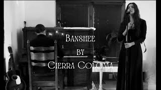 Banshee by Cierra Coloma Live [upl. by Aihsital]