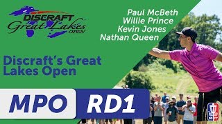 Round One MPO Discrafts Great Lakes Open  McBeth Prince Jones and Queen [upl. by Dorie]