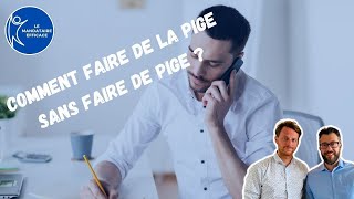 COMMENT faire de la PIGE sans faire de PIGE [upl. by Joacima45]