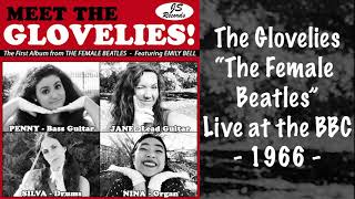 The Glovelies Female Beatles  Live at the BBC  1966 [upl. by Mickey]