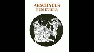 Aeschylus  Eumenides [upl. by Bascomb]