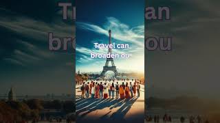 quotHow Travel Broadens Your Horizons amp Increases Cultural Awarenessquot [upl. by Oiramed]