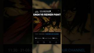 EREN VS REINER FIGHT S4youtubeshorts virlalshort trendingshort aot animeattackontitan music [upl. by Eltsyrc]