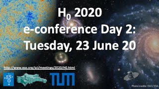 ESO H0 2020 eConference Day 2  Tuesday 23 June 2020 [upl. by Cochrane]