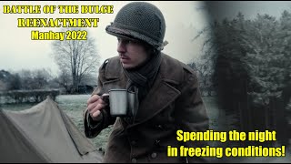 WW2 Battle of the Bulge Reenactment Spending the NIGHT in FREEZING conditions Manhay 2022 PART3 [upl. by Hayn]