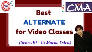 CMA Dec 2024 Exams  Best Advice amp Strategy to Students  Alternative of Video Lectures [upl. by Ttenaj]