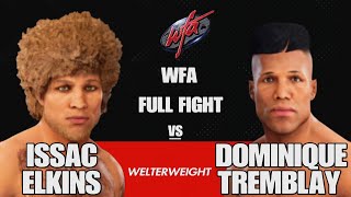 Issac Elkins vs Dominique Tremblay  WFA Chicago Full Fight [upl. by Harlie]