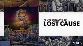 SECRETS  Lost Cause Official Audio [upl. by Samul]