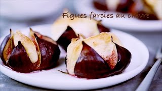 Recette des figues farcies au chèvre [upl. by Sosanna]