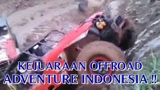 VIDEO OFFROAD EXTREME DI KEJUARAAN quotOFF ROAD ADVENTURE INDONESIAquot SERU BANGET [upl. by Margot91]