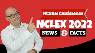 NCSBNNCLEX 20222023 Annual Conference Updates [upl. by Bosson]