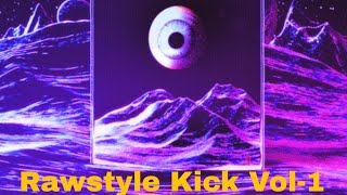 Rawstyle Kick Vol 1 10 Kicks Free DownloadMy Creation Animal Kick Free Download [upl. by Shirley]