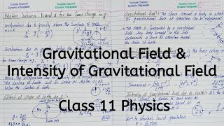 Gravitational Field  Intensity of Gravitational Field  Chapter 7  Gravitation  Class 11 Physics [upl. by Auof]