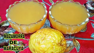 MAZAMORRA de MARACUYÁ Receta Facil y Rápida [upl. by Flin]