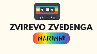 Zvirevo Zvedenga Narinhi [upl. by Anirrehs]