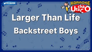 Larger Than Life – Backstreet Boys Karaoke with guide [upl. by Yreva]