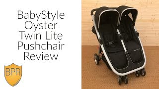 BabyStyle Oyster Twin Lite Pushchair Review  BuggyPramReviews [upl. by Seldon911]