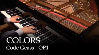 COLORS  Code Geass OP1 Piano [upl. by Aneehsak]