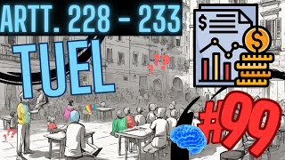 TI PREPARO AL CONCORSO PUBBLICO Testo Unico Enti Locali  TUEL  ARTT 228  233  Lezione 99 [upl. by Abeu]