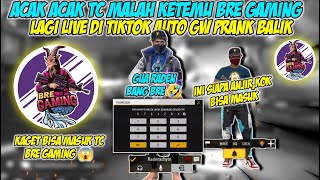 ACAK ACAK TIM CODE GA NYANGKA MALAH MASUK ROM BRE GAMING LAGI LIVE AUTO GW PRANK BALIK [upl. by Mirilla]