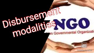 How close we are to disbursement and disbursement modalities by an NGO owner [upl. by Matheny]