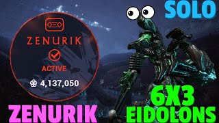 Warframe  Eidolon 6x3 Solo  ZENURIK  No RivenECLIPSECipherPads [upl. by Nimzay254]