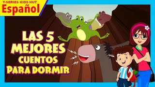 Los 5 mejores cuentos para dormir  Hora de acostarsecuentos para niños  Historias de aprendizaje [upl. by Nohtiek]