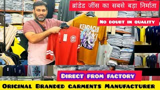 ORIGINAL BRANDED JEANS MANUFACTURERDIRECT FROM FACTORY T SHIRT wholesale in kolkataNAF GARMENTS [upl. by Ayanat]