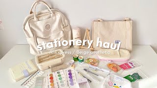 💌 Back to school stationery haul  AliExpress  beige aesthetic ｡⋆୨୧˚ [upl. by Drawyah736]