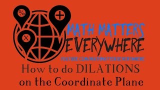 How to Dilate a Figure and Coordinates Video [upl. by Yukio]