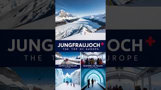 Jungfraujoch The Spectacular ‘Top of Europe shorts [upl. by Maddock888]