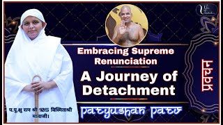 1592024Embracing Supreme Renunciation A Journey of Detachment [upl. by Nahama]