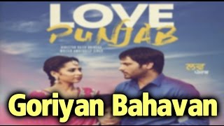 Goriyan Bahavan Full Song  Amrinder Gill  Love Punjab  Releasing on 11th March [upl. by Artsa]