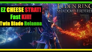 Rellana Twin Moon Knight CHEESE Easy Strat Rivers Blood Dragon Build Castle Ensis Shadow Of Erdtree [upl. by Aiksa]