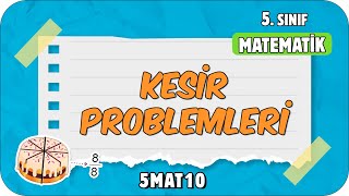 Kesir Problemleri 📘 tonguçCUP 2Sezon  5MAT10 2024 [upl. by Nuawtna]