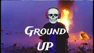 Ground Up  Rap Song  English Rap Song [upl. by Leelaj]