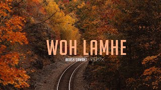 Woh Lamhe Remix  Akash Sawant  Melodic Slap House  Zeher  Emraan Hashmi  Progressive House [upl. by Luelle]