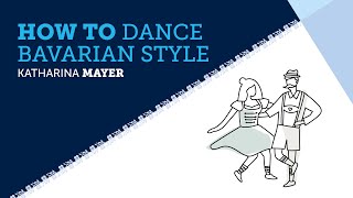 How to dance Bavarian Style Bavaria for Beginners  Bavaria Travel [upl. by Novelc]