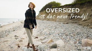 Oversized ist das neue Trendy [upl. by Ronaele]