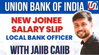 UBI Local Bank Officer 2024 New Joinee Latest Salary Slip  How To Get Extra IncrementBanker Couple [upl. by Skippie]