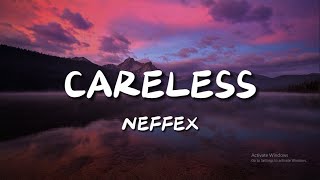 NEFFEX  Careless Lyrics [upl. by Page]